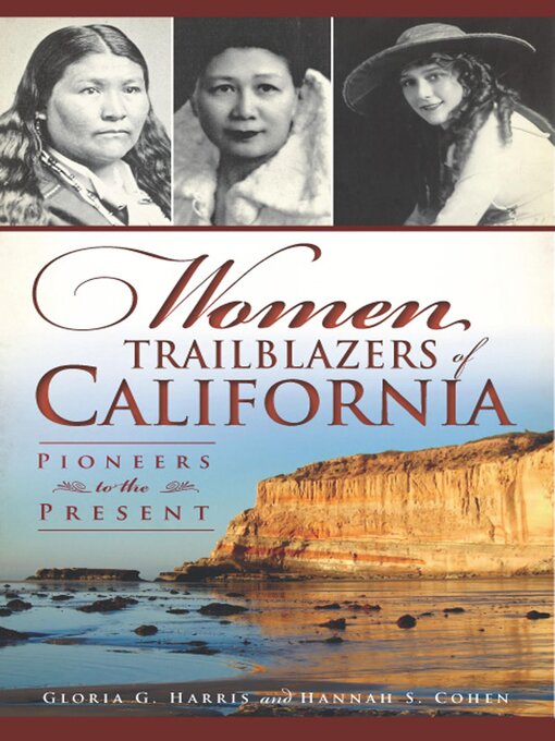 Title details for Women Trailblazers of California by Gloria G. Harris - Available